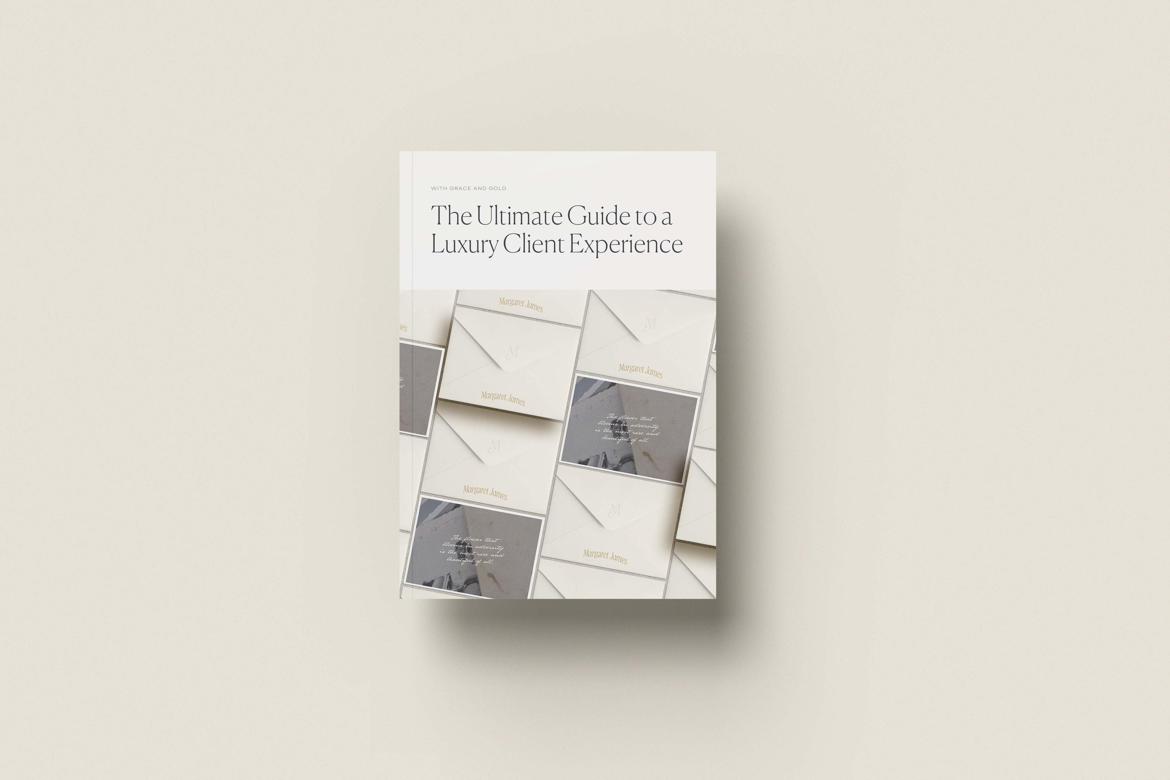 The Ultimate Guide to a Luxury Client Experience